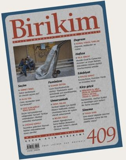Birikim Aylık Sosyalist Kültür Dergisi Sayı: 409 Mayıs 2023 | Birikim Yayınları (Ciltsiz)