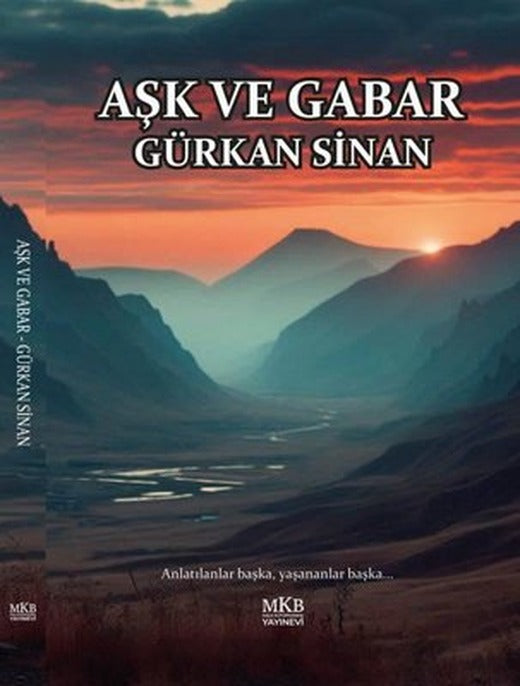 Aşk ve Gabar | Gürkan Sinan (İnce Kapak)
