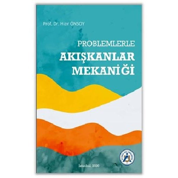 Problemlerle Akışkanlar Mekaniği