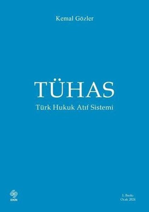 TÜHAS - Türk Hukuk Atıf Sistemi | Ekin Basım Yayın (İnce Kapak)