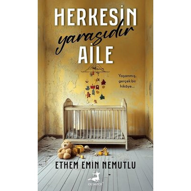 Herkesin Yarasıdır Aile | Olimpos Yayınları (İnce Kapak)