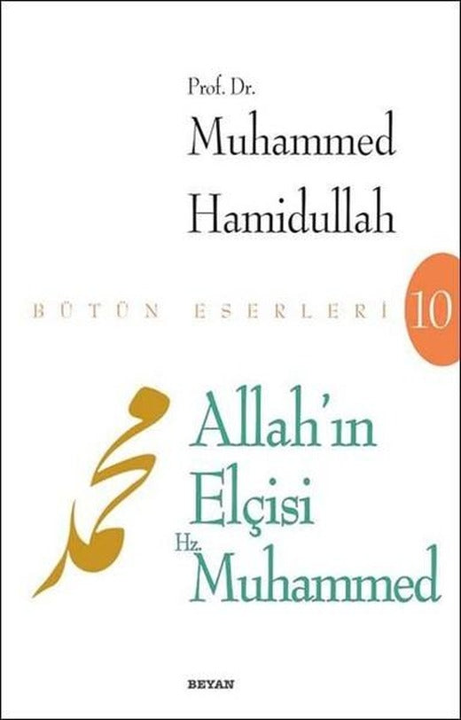 Allah'ın Elçisi Hz. Muhammed | Beyan Yayınları (İnce Kapak)
