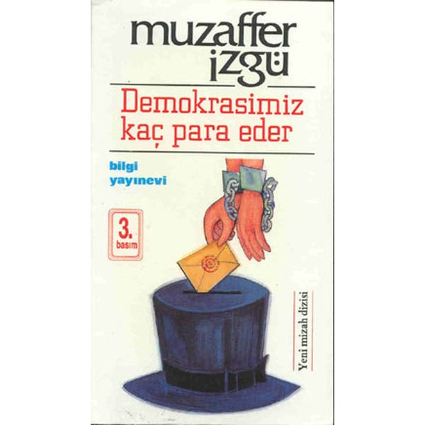 Demokrasimiz Kaç Para Eder | Bilgi Yayınevi