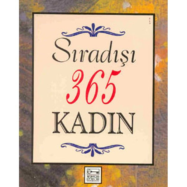 Sıradışı 365 Kadın | Anahtar Kitaplar