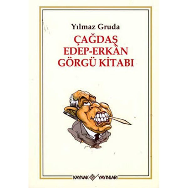 Çağdaş Edep-Erkan Görgü Kitabı | Kaynak Yayınları (İnce Kapak)