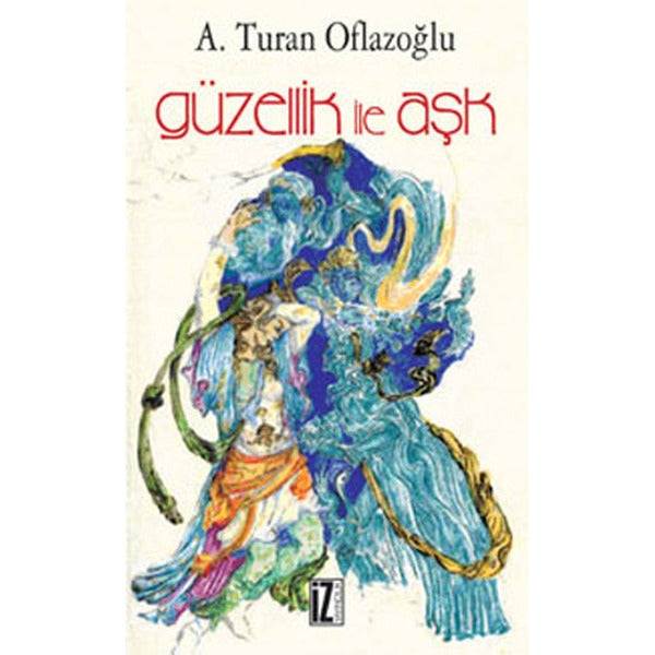 Güzellik ile Aşk