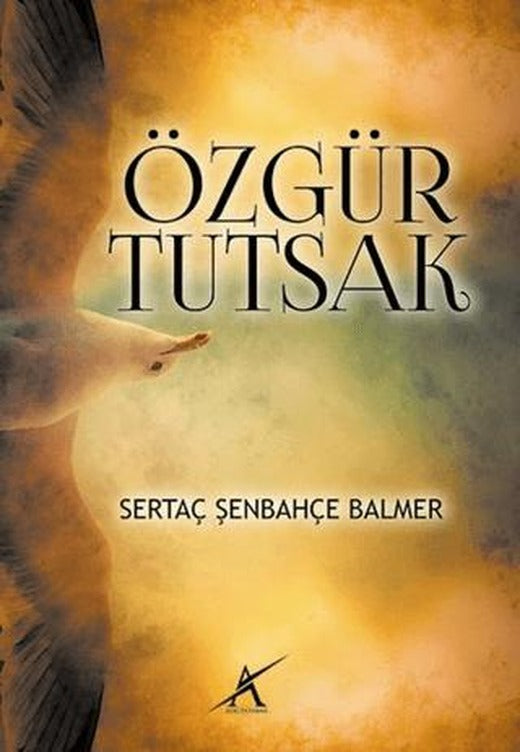Özgür Tutsak | Avrupa Yakası Yayınları (Ciltsiz)