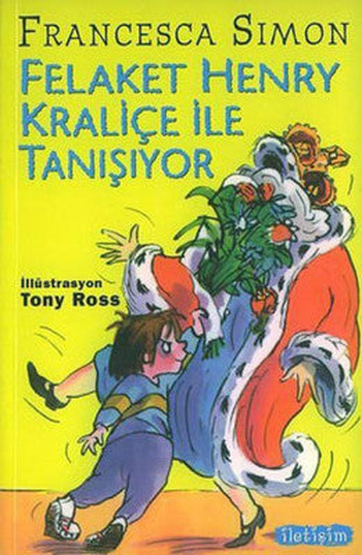Felaket Henry Kraliçe ile Tanışıyor | İletişim Yayınları