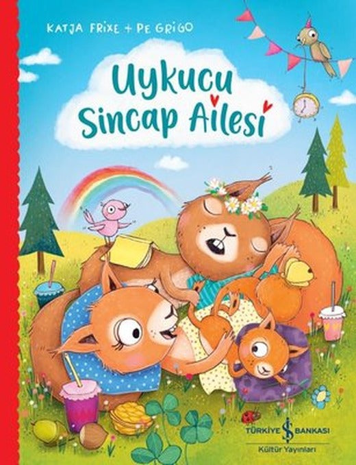 Uykucu Sincap Ailesi | İş Bankası Kültür Yayınları