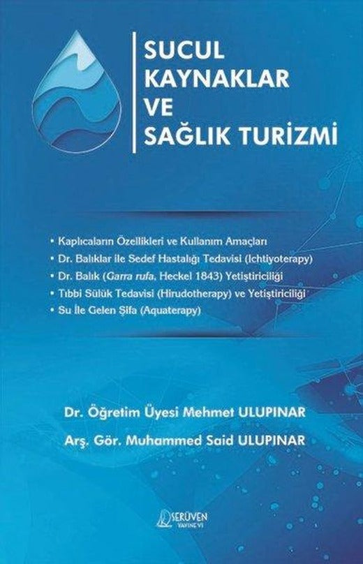 Sucul Kaynaklar ve Sağlık Turizmi | Serüven Yayınevi (İnce Kapak)