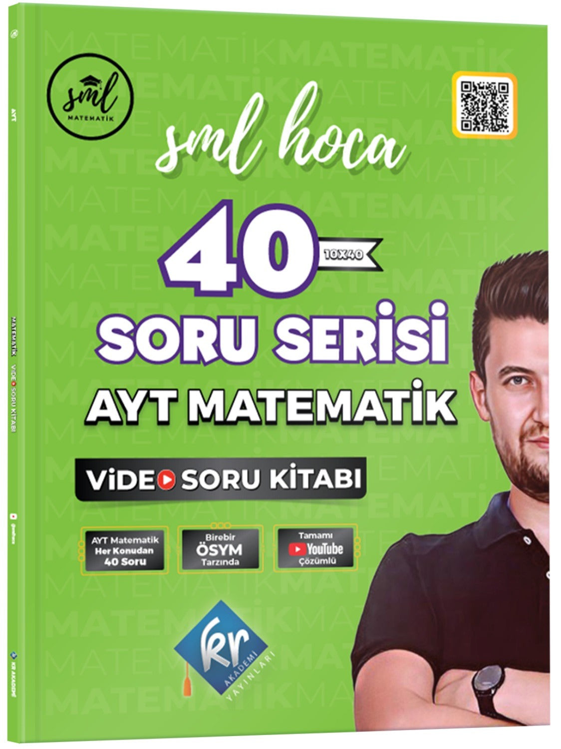 SML Hoca AYT Matematik 40 Soru Serisi Video Soru Kitabı | KR Akademi (İnce Kapak)