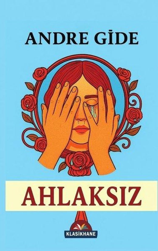 Ahlaksız | Klasikhane Yayınları (İnce Kapak)