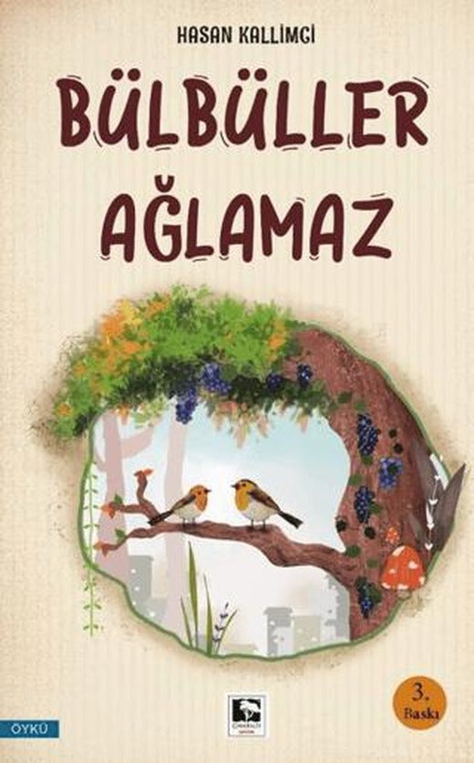 Bülbüller Ağlamaz