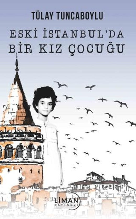 Eski İstanbul’da Kız Çocuğu | Liman Yayınevi (Ciltsiz)