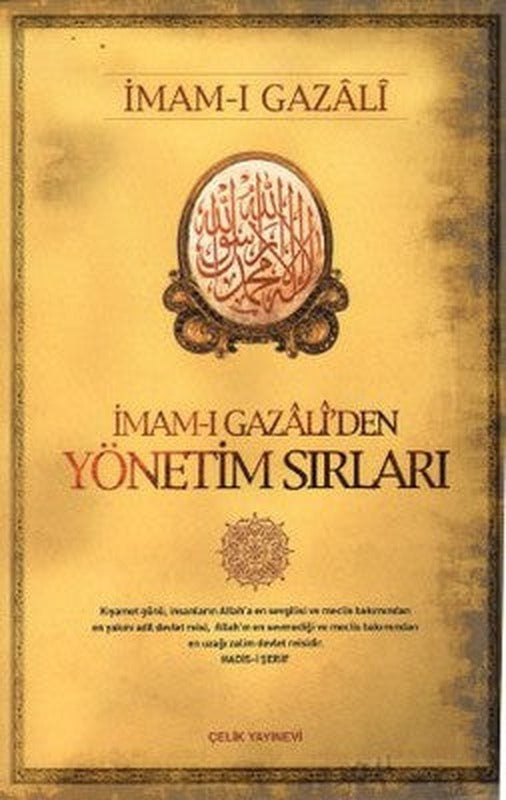 İmam-ı Gazali'den Yönetim Sırları | Çelik Yayınevi