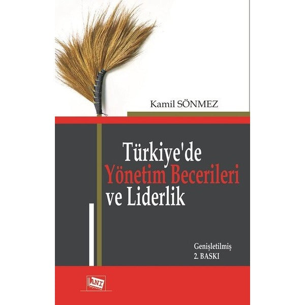 Türkiye'de Yönetim Becerileri ve Liderlik | Anı Yayıncılık (Ciltsiz)