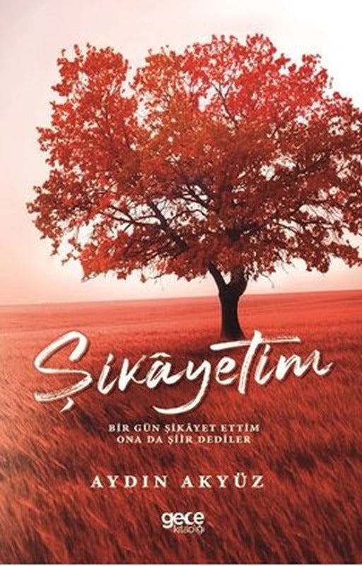 Şikayetim | Gece Kitaplığı