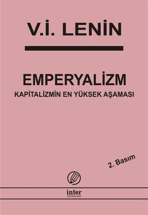 Emperyalizm Kapitalizmin En Yüksek Aşaması