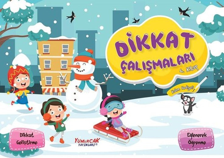 Dikkat Çalışmaları 4.Kitap | Yumurcak Yayınları