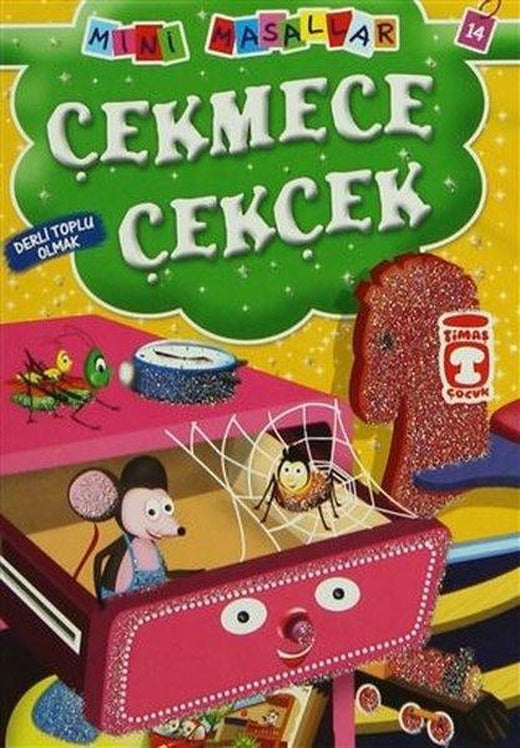 Mini Masallar - Çekmece Çekçek | Timaş Çocuk (İnce Kapak)