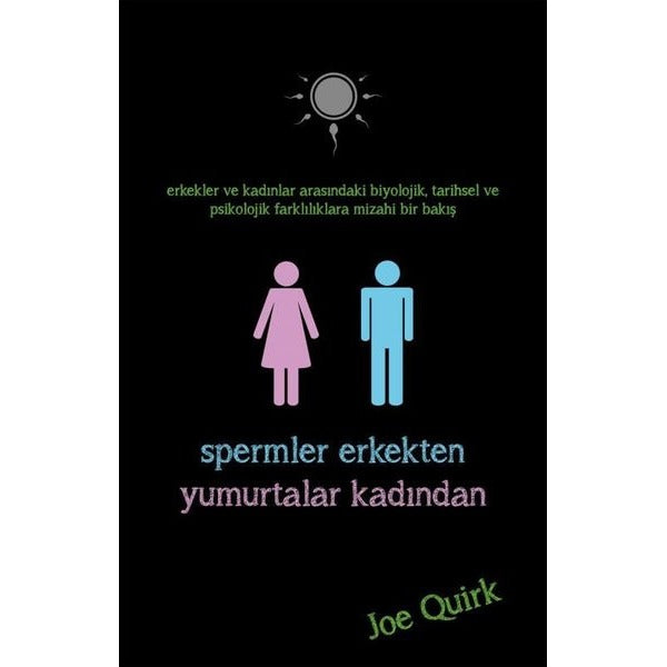 Spermler Erkekten Yumurtalar Kadından | İndigo Yayınları