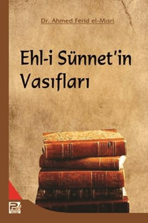 Ehl-i Sünnet’in Vasıfları | Karınca & Polen Yayınları (Ciltsiz)