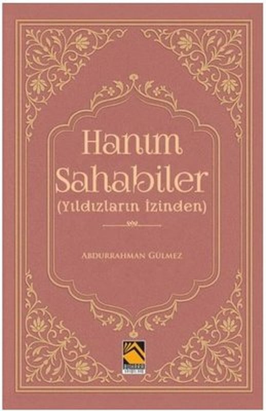 Hanım Sahabiler - Yıldızların İzinden | Buhara Yayınları (İnce Kapak)