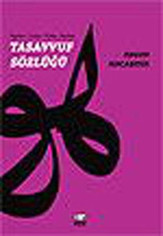 Tasavvuf Sözlüğü | Anahtar Kitaplar