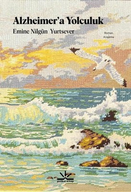 Alzheimer'a Yolculuk | Potkal Kitap Yayınları