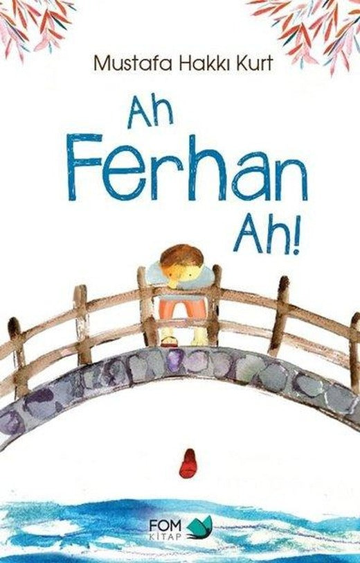 Ah Ferhan Ah! | Fom Kitap (İnce Kapak)