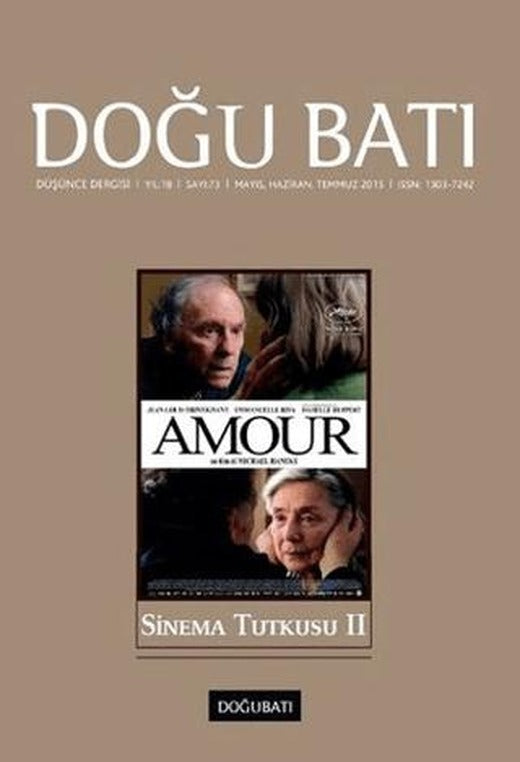 Doğu Batı Düşünce Dergisi Yıl: 18 Sayı: 73 - Sinema Tutkusu - 2 | Doğu Batı Dergileri (Ciltsiz)