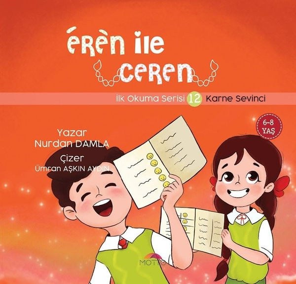 Karne Sevinci - Eren İle Ceren İlk Okuma Serisi 12 | Motto Yayınları (Ciltsiz)