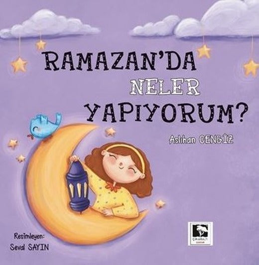 Ramazan'da Neler Yapıyorum? | Çınaraltı Yayınları