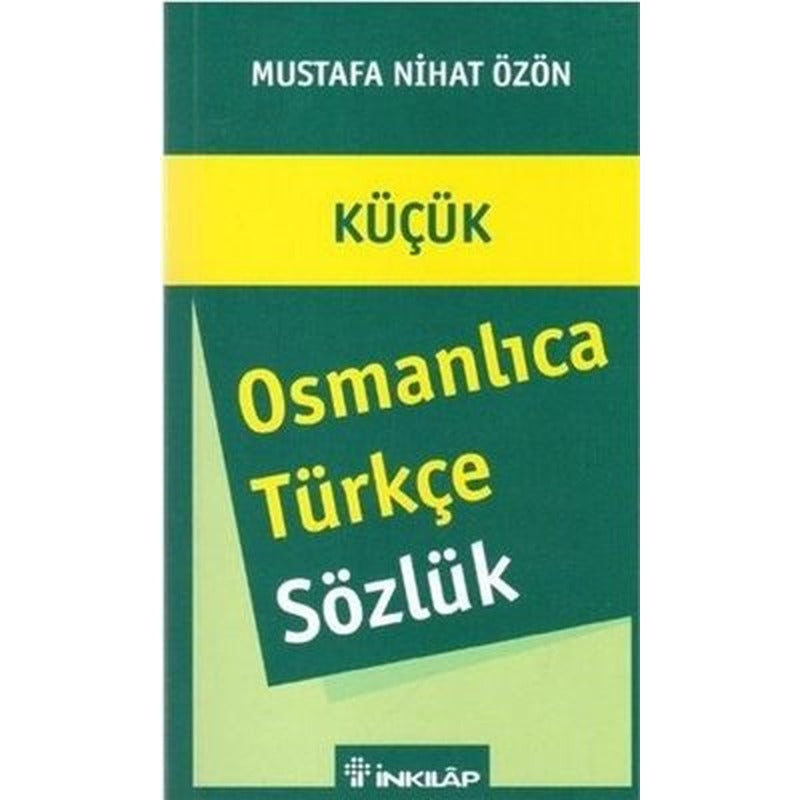 Küçük Osmanlıca - Türkçe Sözlük | İnkılap Yayınları