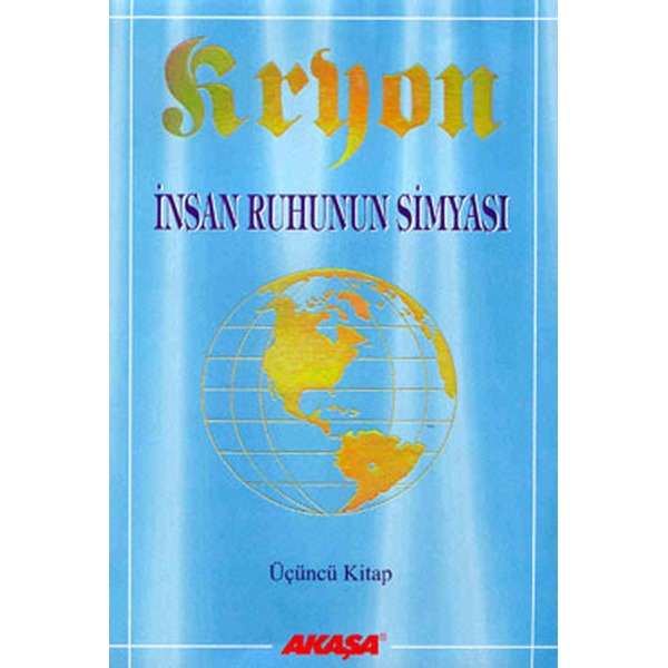 Kryon: 3. Kitap İnsan Ruhunun Simyası