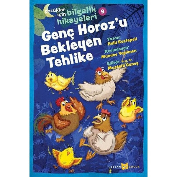 Genç Horoz'u Bekleyen Tehlike - Çocuklar İçin Bilgelik Hikayeleri 9