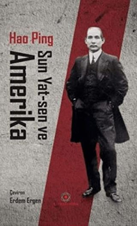 Sun Yat-sen ve Amerika | Kırmızı Elma (Ciltsiz)