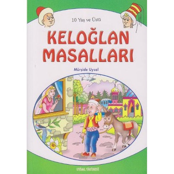 Keloğlan Masalları (10 Yaş ve Üstü)