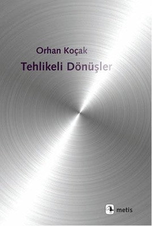 Tehlikeli Dönüşler | Metis Yayınları