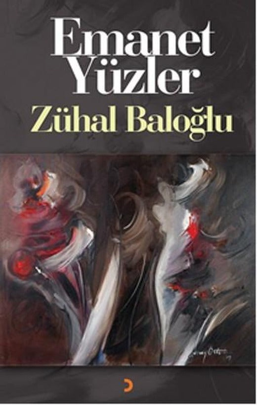 Emanet Yüzler | Cinius - Çağdaş Türk Yazarları Dizisi (İnce Kapak)