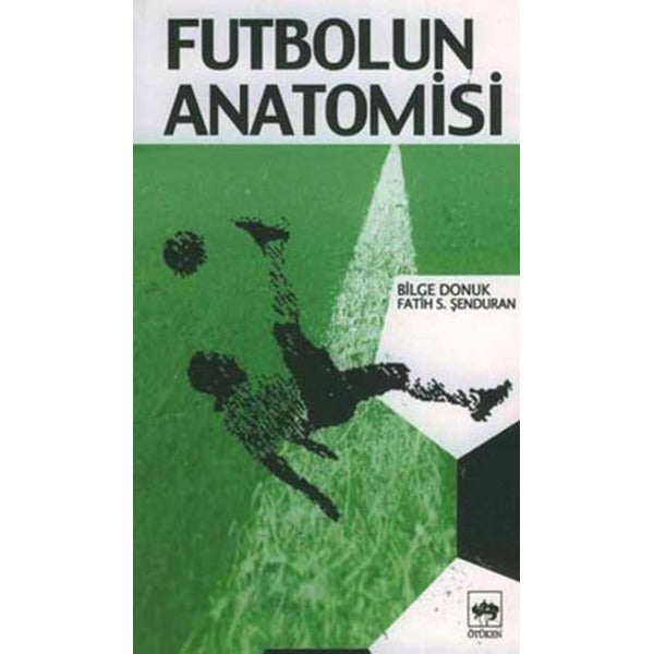 Futbolun Anatomisi | Ötüken Neşriyat