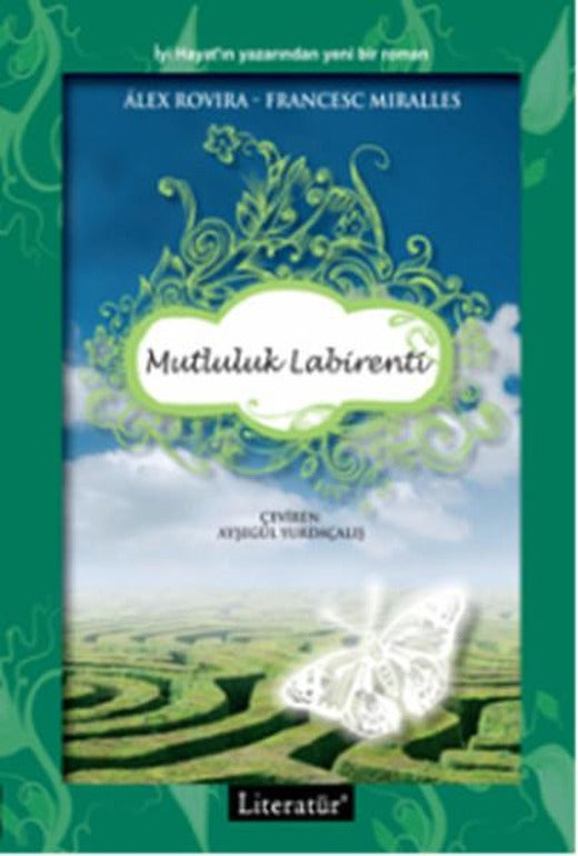 Mutluluk Labirenti | Literatür Yayıncılık (İnce Kapak)