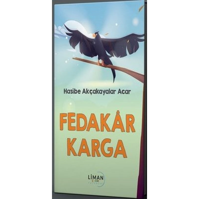Fedakar Karga | Liman Yayınevi
