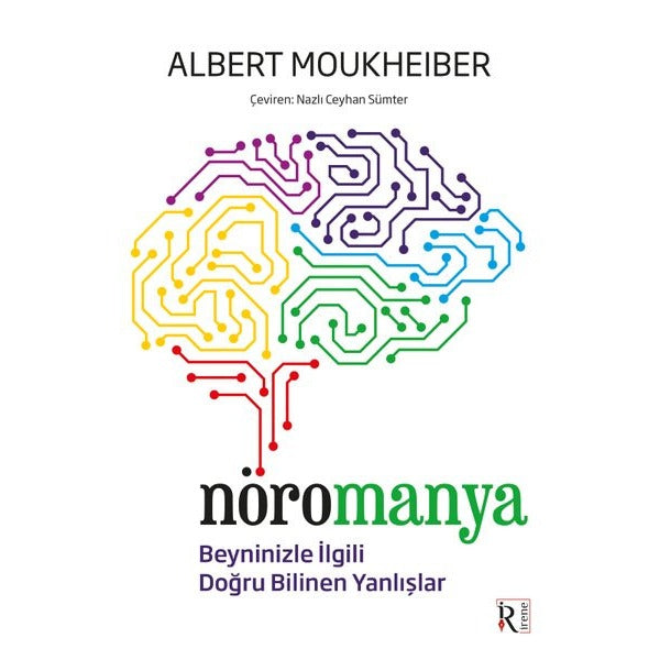 Nöromanya - Beyninizle İlgili Doğru Bilinen Yanlışlar | İrene Kitap (İnce Kapak)
