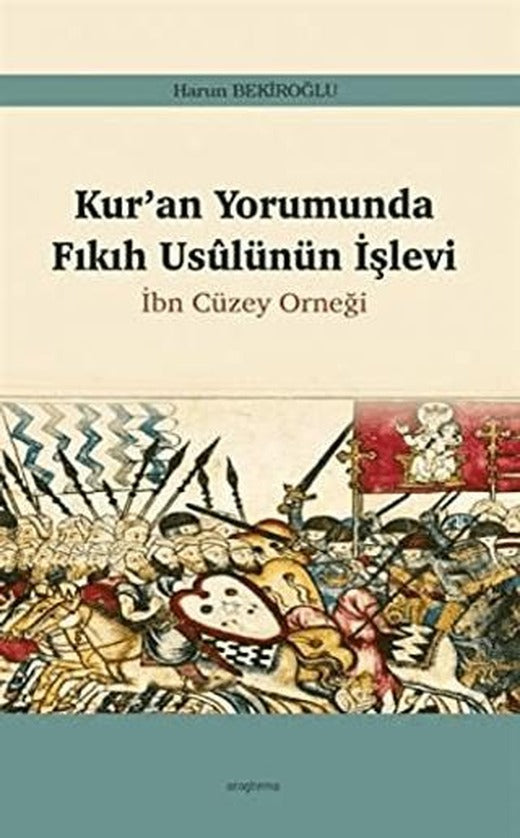 Kur’an Yorumunda Fıkıh Usulünün İşlevi | Araştırma Yayınları (Ciltsiz)
