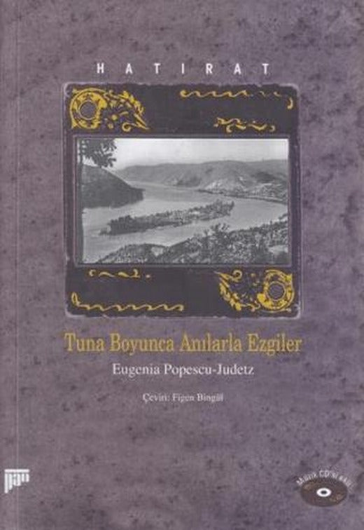 Hatırat Tuna Boyunca Anılarla Ezgiler