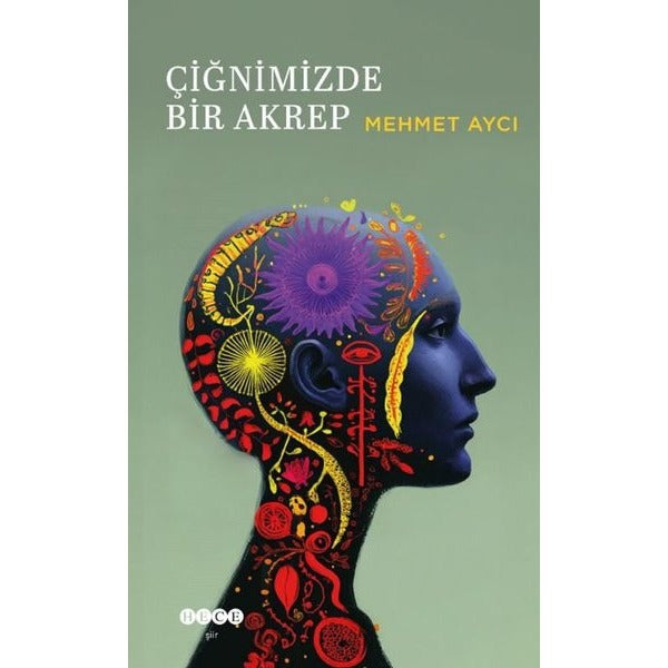 Çiğnimizde Bir Akrep