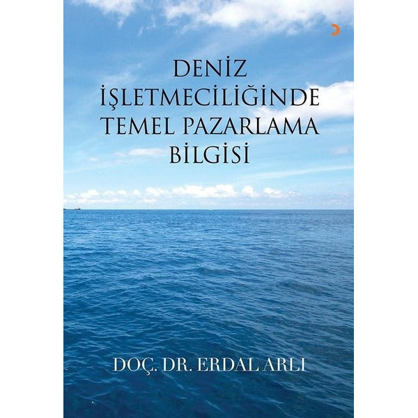 Deniz İşletmeciliğinde Temel Pazarlama Bilgisi