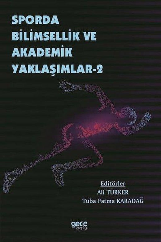Sporda Bilimsellik ve Akademik Yaklaşımlar - 2 | Gece Kitaplığı (İnce Kapak)