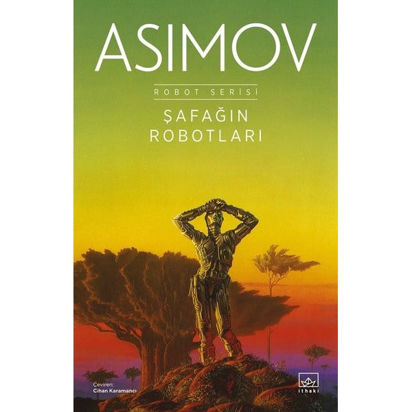 Şafağın Robotları - Robot Serisi 3, Kitap | İthaki Yayınları